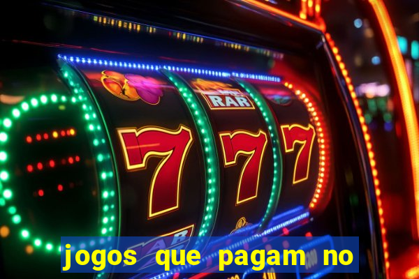 jogos que pagam no cadastro 2024