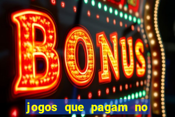 jogos que pagam no cadastro 2024