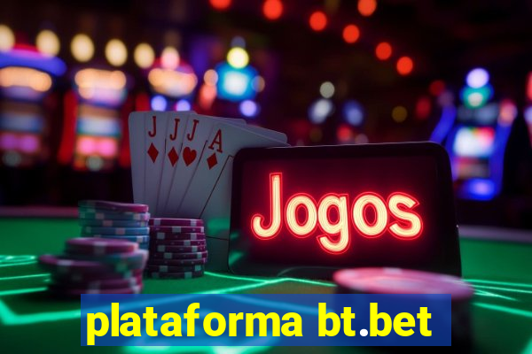 plataforma bt.bet
