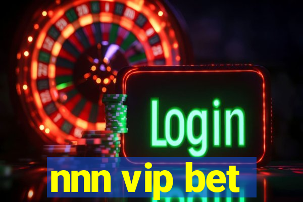 nnn vip bet