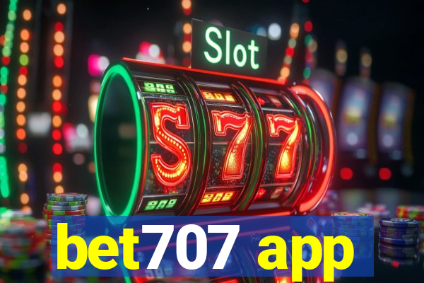 bet707 app