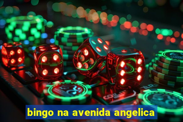 bingo na avenida angelica