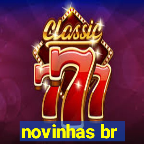 novinhas br