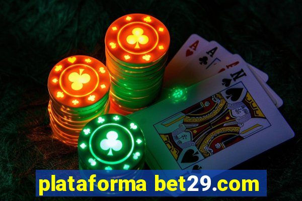 plataforma bet29.com