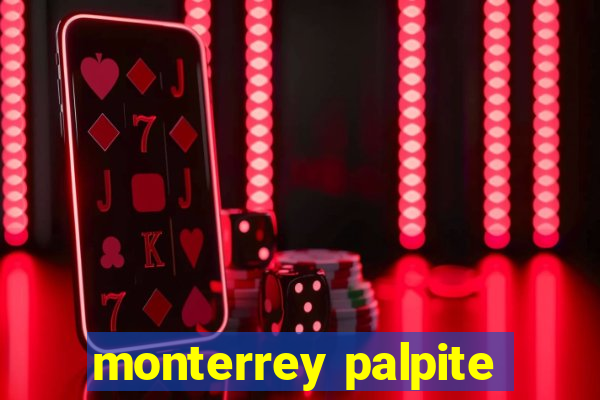 monterrey palpite
