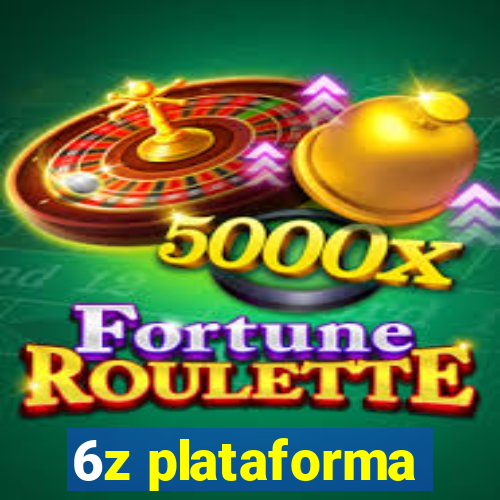 6z plataforma