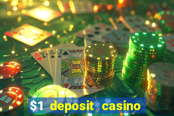 $1 deposit casino 2018 nz