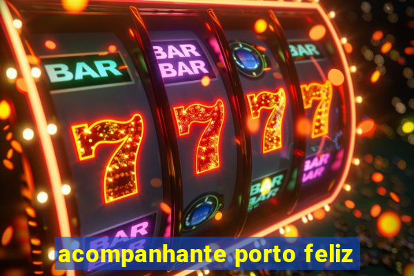 acompanhante porto feliz