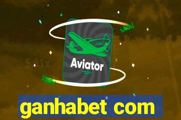 ganhabet com