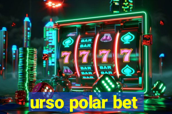 urso polar bet