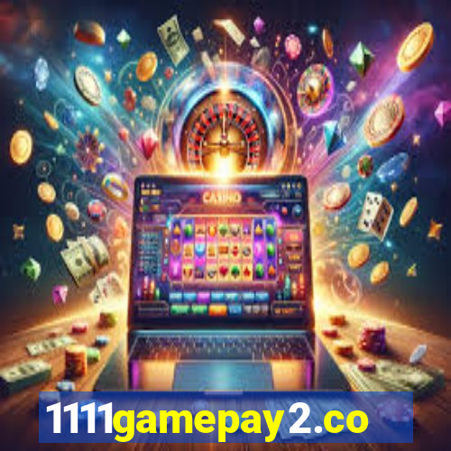 1111gamepay2.com