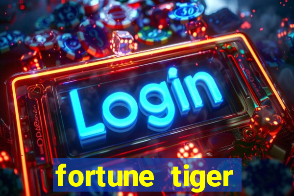 fortune tiger depósito 1 real