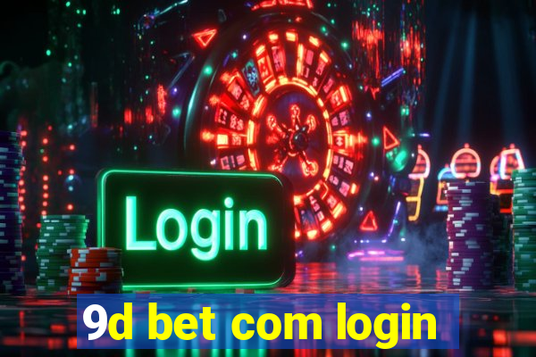 9d bet com login