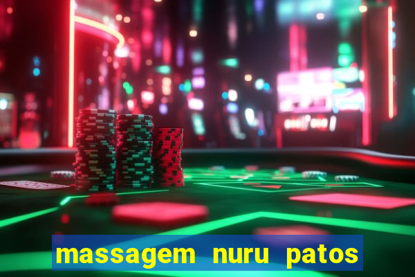 massagem nuru patos de minas