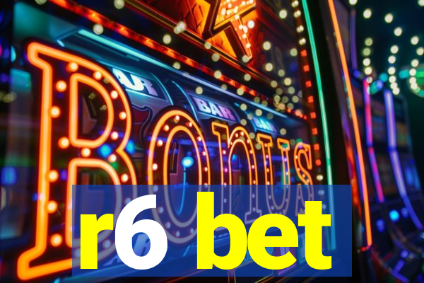 r6 bet