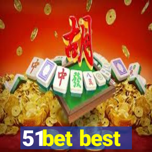 51bet best
