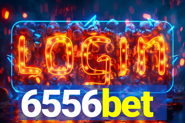 6556bet