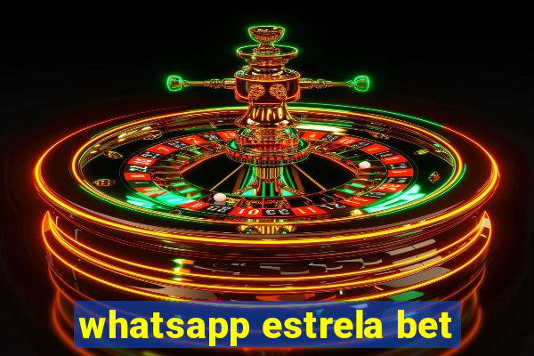 whatsapp estrela bet