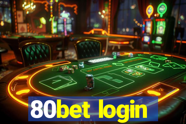 80bet login