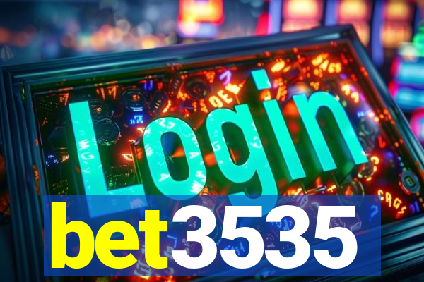 bet3535