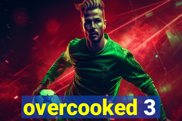 overcooked 3