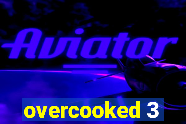 overcooked 3