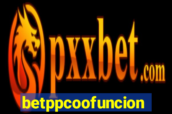 betppcoofuncion