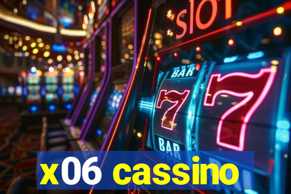 x06 cassino