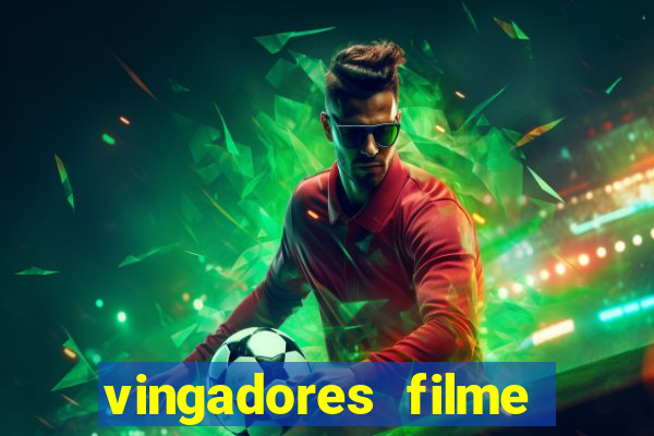 vingadores filme completo dublado google drive