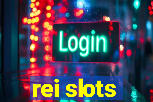 rei slots