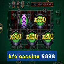 kfc cassino 9898