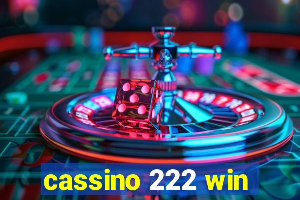 cassino 222 win