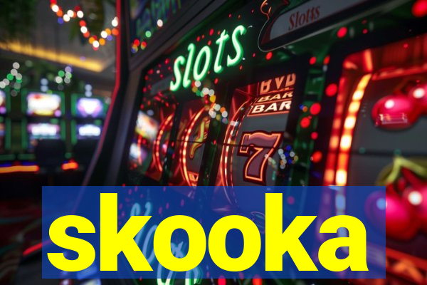 skooka