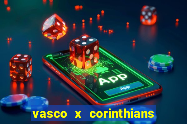 vasco x corinthians primeiro turno