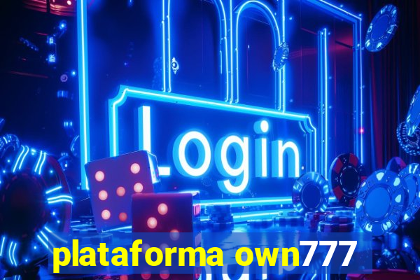 plataforma own777