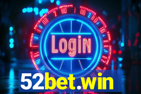 52bet.win
