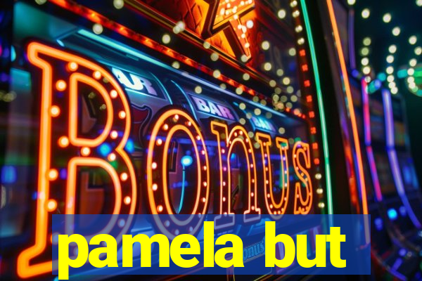 pamela but