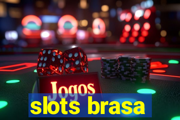 slots brasa