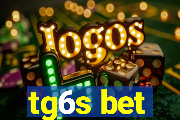 tg6s bet