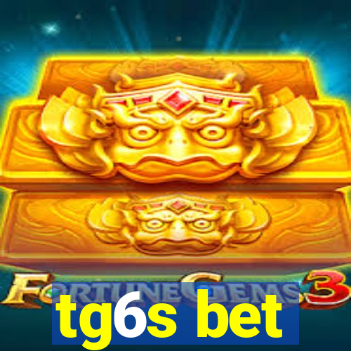 tg6s bet
