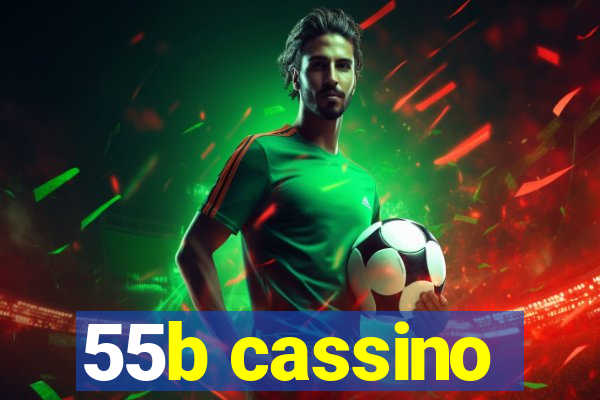 55b cassino