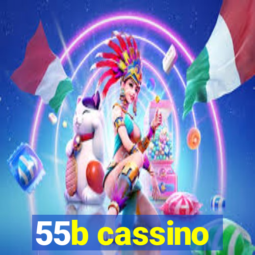 55b cassino