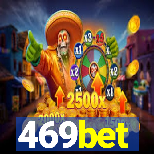 469bet