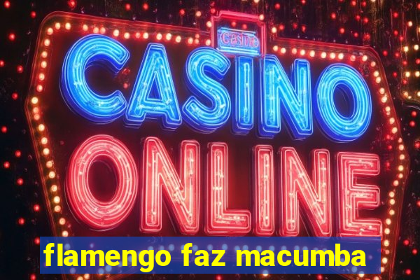 flamengo faz macumba