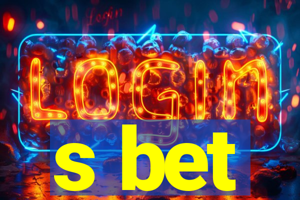 s bet