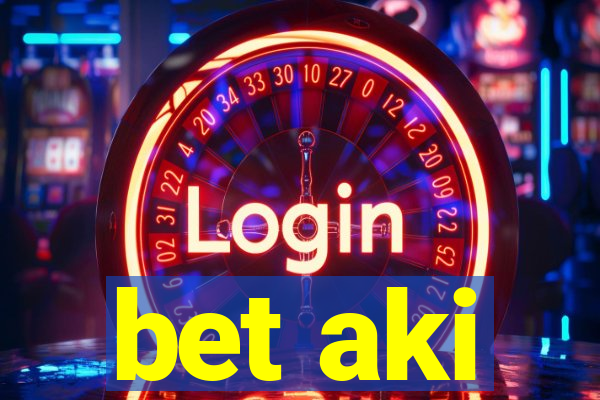 bet aki
