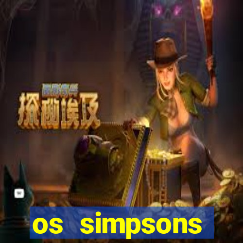 os simpsons completo dublado