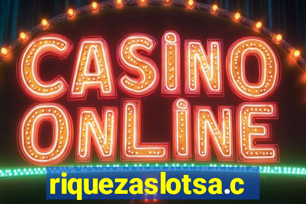 riquezaslotsa.com