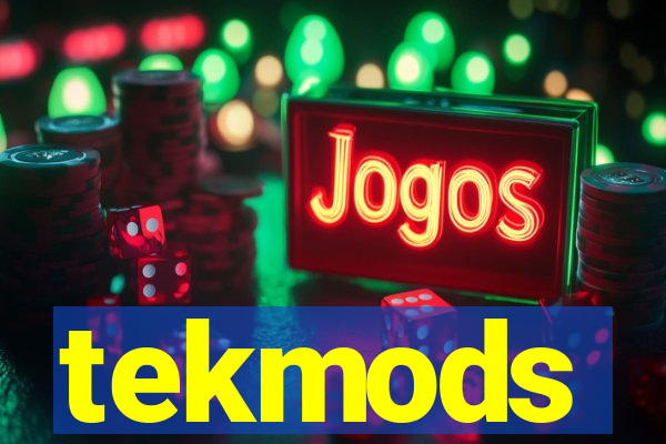 tekmods