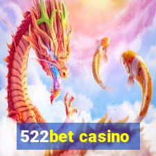 522bet casino